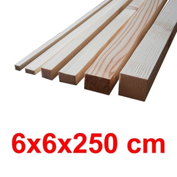 Kantówka strugana 6x6x250 cm - ŚWIERK