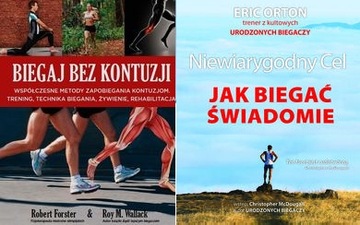 Biegaj bez kontuzji + Jak biegać świadomie