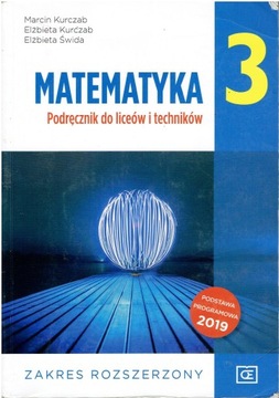 Matematyka 3 Podręcznik do liceów i techników Zakres rozszerzony