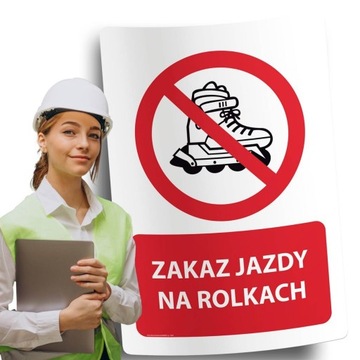 Naklejki BHP znak ostrzegawczy ZAKAZ JAZDY NA ROLKACH