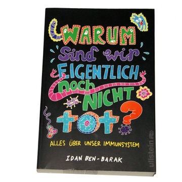 Warum Sind Wir Eigentlich Noch Nicht Tot