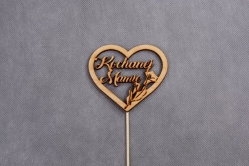 3 szt topper pik serce KOCHANEJ MAMIE