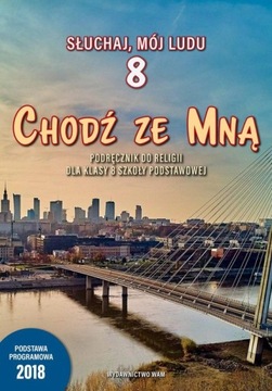 Katechizm 8 Chodź ze Mną Podręcznik
