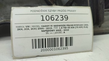 ZVEDÁK OKNO PŘEDNÍ PRAVÝ VW CADDY III 2007 EU