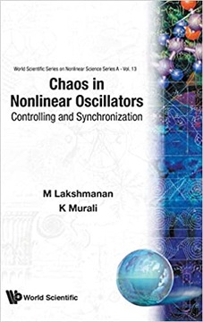 CHAOS IN NONLINEAR OSCILLATORS: CONTROLLING AND SYNCHRONIZATION (World Sci