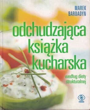 Odchudzająca książka kucharska Marek Bardadyn