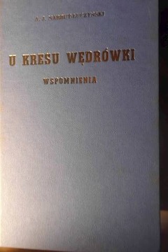 U Kresu Wędrówki Wspomnienia - Łuczyński