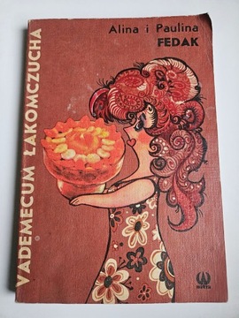 VADEMECUM ŁAKOMCZUCHA Alina i Paulina Fedak