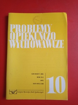 Problemy opiekuńczo-wychowawcze, nr 10/2001, grudzień 2001