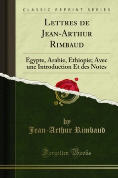 Lettres de Jean-Arthur Rimbaud EBOOK