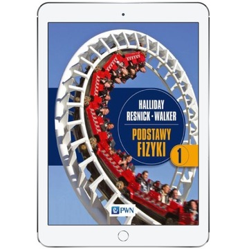 Podstawy fizyki. Tom 1