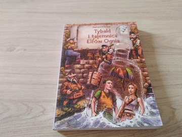 KSIĄŻKA Tybald i tajemnica Elfów Ognia B Wicher