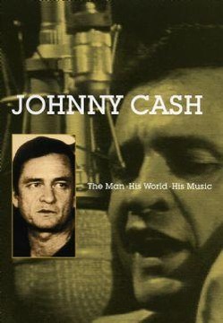 JOHNNY CASH The Man, His World, His Music (DVD)