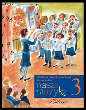 FLOREK TOMERA-CHMIEL STACHAK Nasza muzyka 3