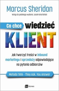 Co chce wiedzieć klient? - Marcus Sheridan | Ebook