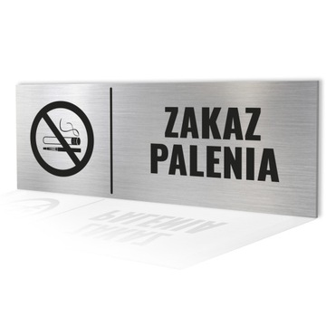 TABLICZKA ZAKAZ PALENIA ZNAK ZAKAZ PALENIA ALUMINIOWA 20x7,5 ZAKAZ PALENIA