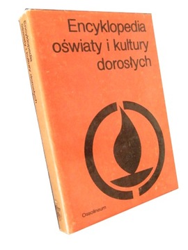 ENCYKLOPEDIA OŚWIATY I KULTURY DOROSŁYCH