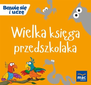 Wielka Księga przedszkolaka Praca zbiorowa