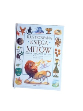 Ilustrowana księga mitów Neil Philip twarda BDB