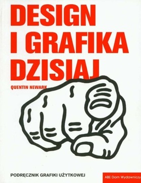 DESIGN I GRAFIKA DZISIAJ Quentin Newark