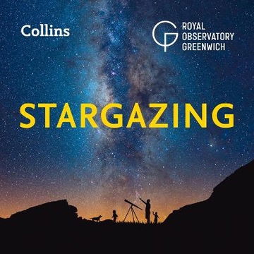 Collins Stargazing: Beginners guide to astronomy