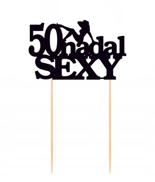 TOPPER TORT 50 nadal sexy Urodziny