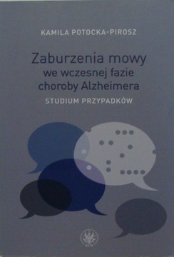ZABURZENIA MOWY WE WCZESNEJ FAZIE CHOROBY ..