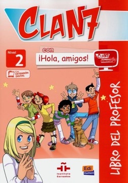 CLAN 7 CON HOLA AMOGOS 2 PRZEWODNIK METODYCZNY
