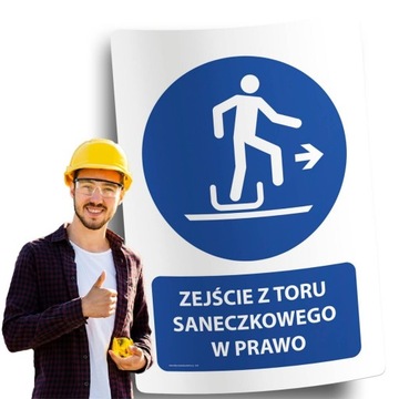 Naklejki BHP znak ostrzegawczy ZEJŚCIE Z TORU SANECZKOWEGO W PRAWO
