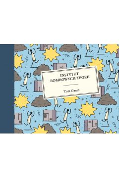 ТОМ ГОЛД - ИНСТИТУТ ТЕОРИЙ БОМБ