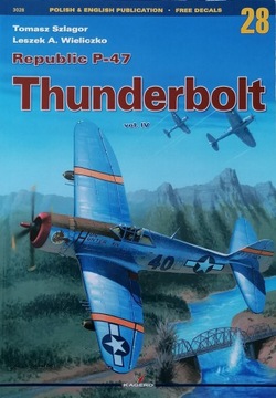 Republic P-47 Thunderbolt vol. IV - Monograph 28