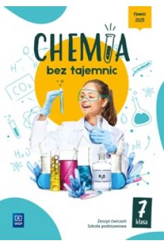 Chemia bez tajemnic zeszyt ćwiczeń klasa 7 szkoła podstawowa Joanna Wilmańs