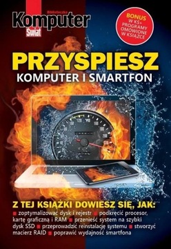 KOMPUTER ŚWIAT PRZYSPIESZ KOMPUTER I SMARTFON PRACA ZBIOROWA