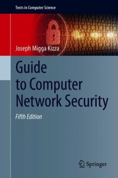 Guide to Computer Network Security JOSEPH MIGGA KIZZA