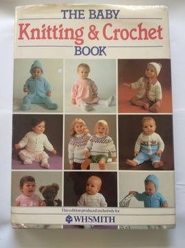 The Baby Knitting & Crochet Book