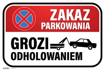 ПЛИТА 30х20 парковка запрещена, опасность буксировки