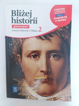 Bliżej historii 2 Zeszyt ćwiczeń WSiP