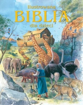 ILUSTROWANA BIBLIA DLA DZIECI KOMUNIA CHRZEST
