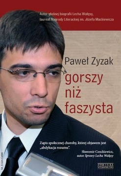 Gorszy niż faszysta Paweł Zyzak