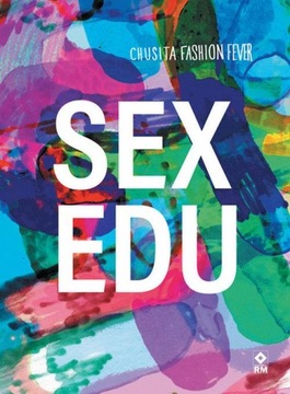 SEX EDU, FASHION FEVER CHUSITA