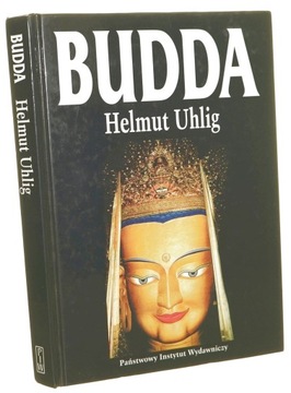 Budda Ścieżki oświeconego Uhlig Helmut (2002)