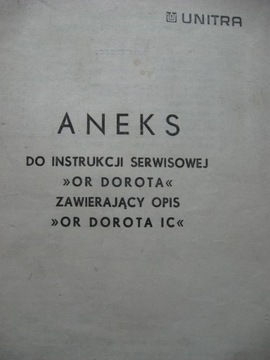 Radio DOROTA IC Instrukcja aneks Opis Schematy