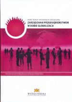ZARZĄDZANIE PRZEDSIĘBIORSTWEM W DOBIE GLOBALIZACJI