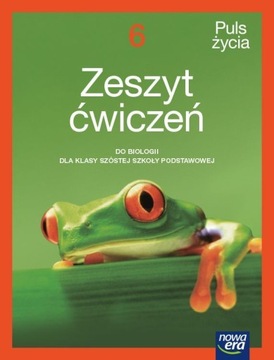 Biologia Puls życia zeszyt ćwiczeń dla klasy 6 szkoły podstawowej 64715 EDY