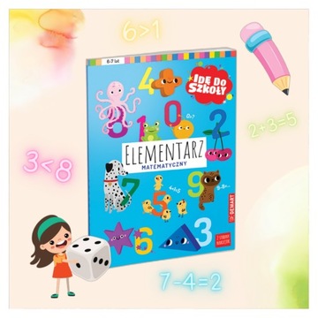 Elementarz matematyczny - Idę do szkoły!