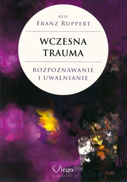 Wczesna Trauma Rozpoznawanie i uwalnianie