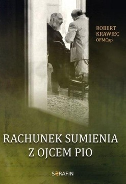 RACHUNEK SUMIENIA Z OJCEM PIO W.2 ROBERT..