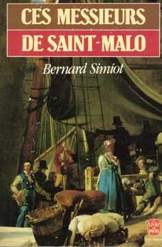 Ces messieurs de Saint-Malo Bernard Simiot