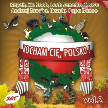 Kocham Cię Polsko vol. 2