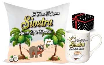 ZESTAW PODUSZKA + KUBEK DLA SIOSTRY - PREZENT